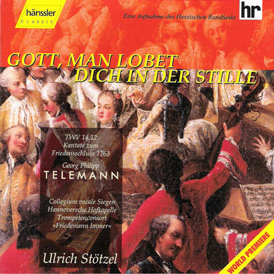 Georg Philipp Telemann: Gott, man lobet dich in der Stille